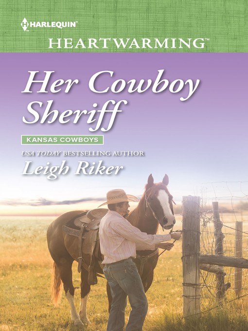 Title details for Her Cowboy Sheriff by Leigh Riker - Available